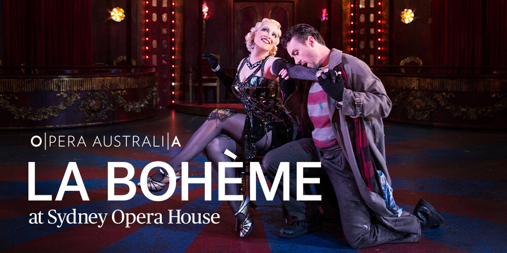 [SYDNEY, FREE TICKET UPGRADE] Opera Australia on TIX - La Bohème